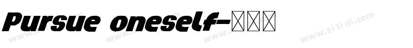 Pursue oneself字体转换